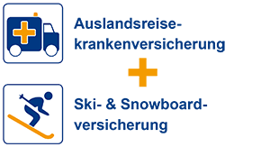 Auslandsreiseversicherung + Ski- und Snowboardversicherung